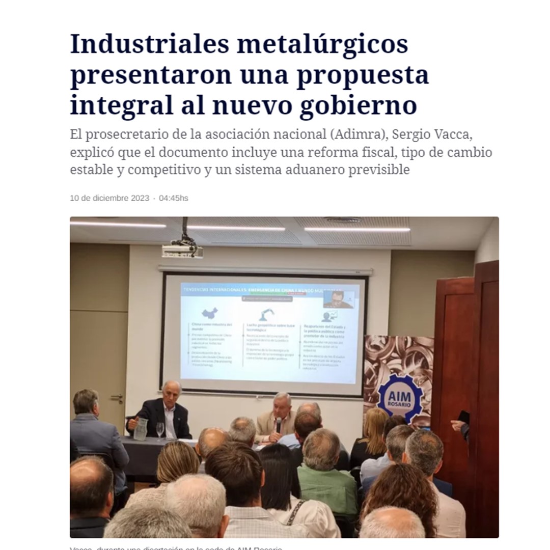 "Industriales metalúrgicos presentaron una propuesta integral al nuevo gobierno"